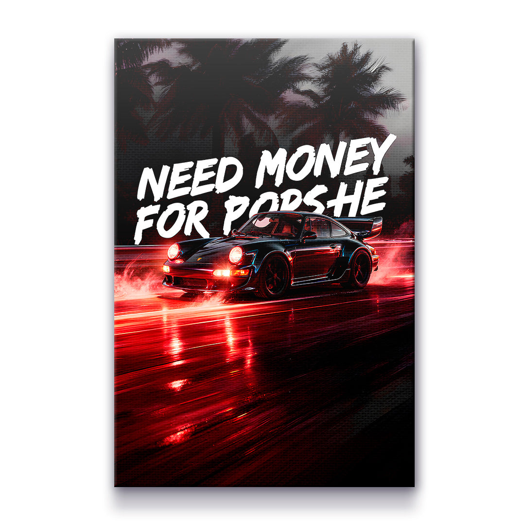 Need Money For Porsche 911 Wall Art Print, Luxury Sports Canvas, Modern Racing Artwork Classic European Sports Car Art,Iconic Lover
