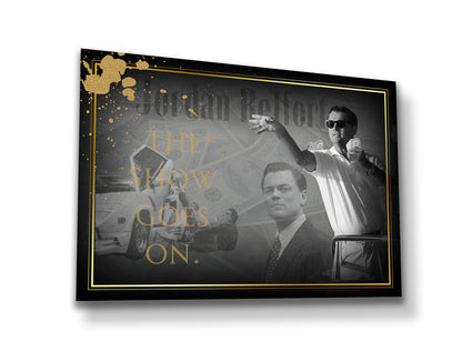 "The Wolf of Wall Street" The Show Goes ON Motivational Canvas Print - Iconic Movie Entrepreneur Inspirational Wall Art Poster, Jordan Belfort Decor for Home Office Gym Dorm Man Cave