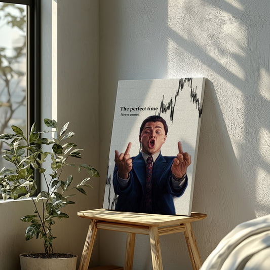"The Wolf of Wall Street"The Perfect Time Never Comes Canvas Print - Iconic Movie Entrepreneur Inspirational Wall Art Poster, Jordan Belfort Decor for Home Office Gym Dorm Man Cave