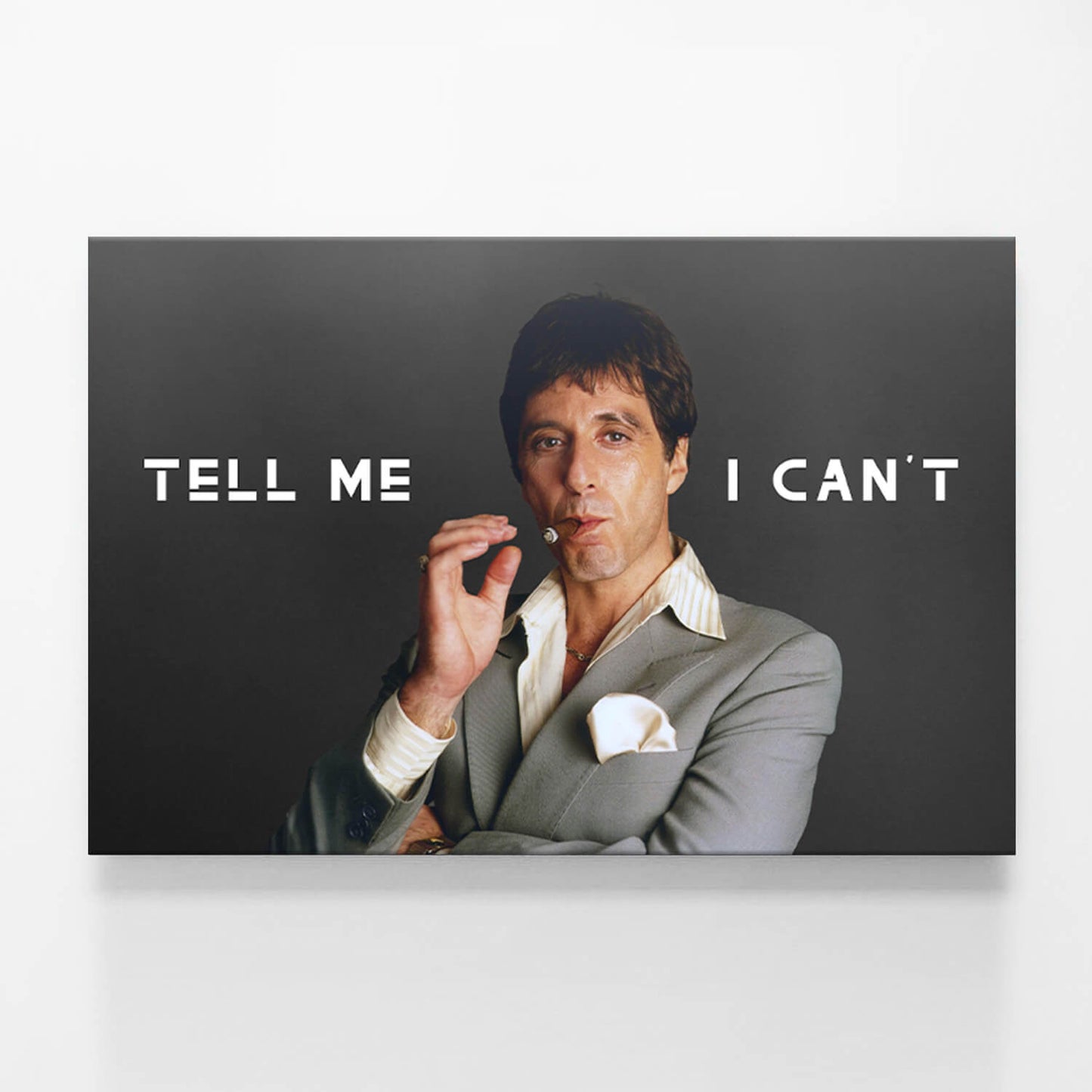 Scarface "Tell Me I Can't" Motivational Gangster Poster - Tony Montana Inspirational Canvas Wall Art Print, Al Pacino Movie Decor for Home Office Bedroom Dorm