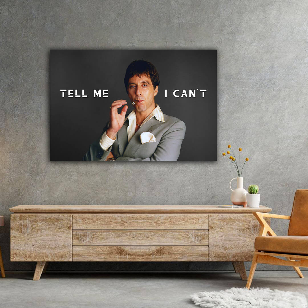 Scarface "Tell Me I Can't" Motivational Gangster Poster - Tony Montana Inspirational Canvas Wall Art Print, Al Pacino Movie Decor for Home Office Bedroom Dorm