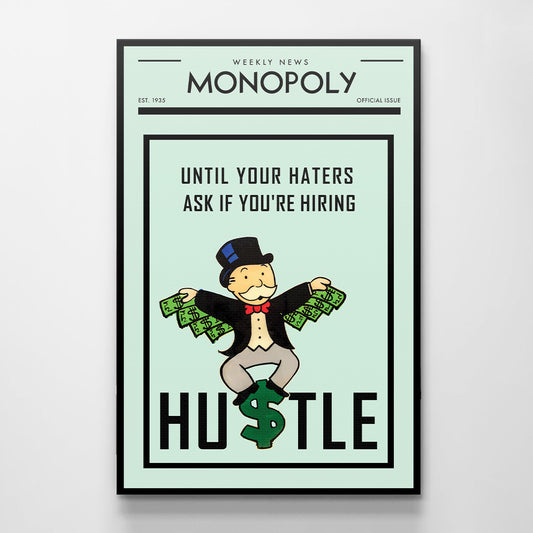 Alec Monopoly "Hustle Until Your Haters Ask If You're Hiring" Motivational Pop Art Canvas Print - Entrepreneur Street Art Wall Decor, Urban Inspiration Poster for Office Home Gym Dorm