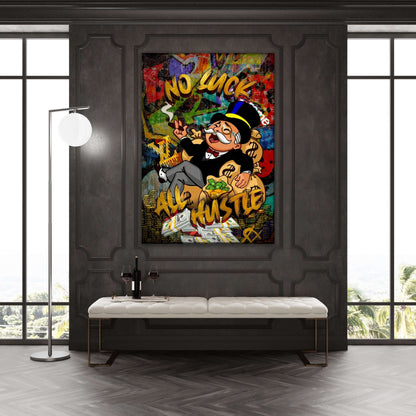 No Luck All Hustle Alec Monopoly Wall Art, Motivational Poster, Inspirational Entrepreneur Print, Pop Culture Office Money Financial Freedom