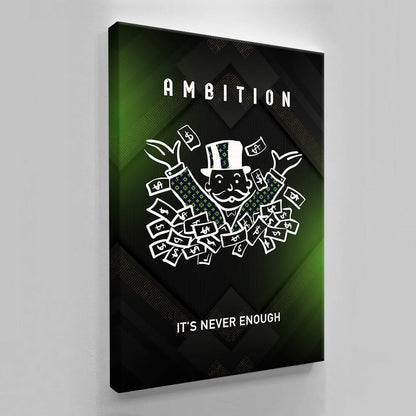 ALEC MONOPOLY Entrepreneurs Canvas Art - Green Money and Motivational Quote Design Ambition Never Enough USA Made