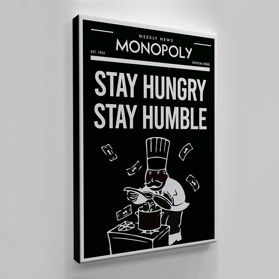 Stay Hungry Stay Humble Alec Monopoly Wall Art Motivational  Inspirational Entrepreneur Print on Black  White Office Canvas