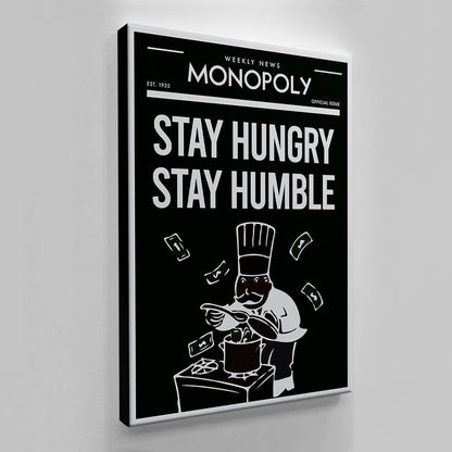 Stay Hungry Stay Humble Alec Monopoly Wall Art Motivational  Inspirational Entrepreneur Print on Black  White Office Canvas