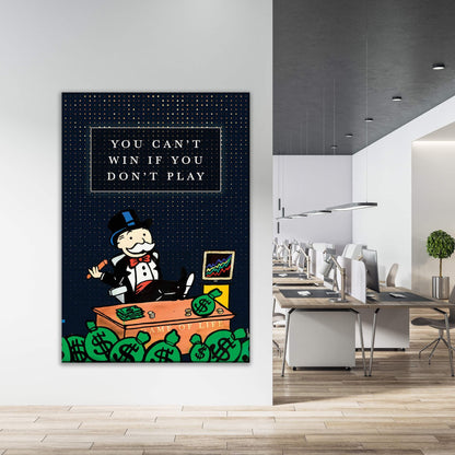 Motivational Wall Art Alec Monopoly Poster for Entrepreneurs - You Cant Win if You Dont Play Print for Success on Canvas