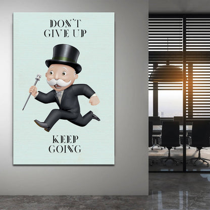 Alec Monopoly Canvas Dont Give Up - Keep Going  Inspirational Living Room Poster Art - Motivational Office Wall Decor