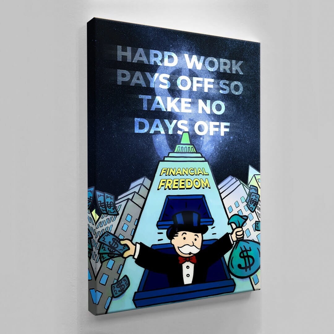 ALEC MONOPOLY Blue Canvas Hard Work Pays Off for Financial Freedom with Monopoly Man Art and Hustle and Grind Poster