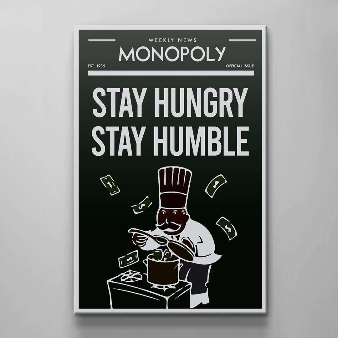 Stay Hungry Stay Humble Alec Monopoly Wall Art Motivational  Inspirational Entrepreneur Print on Black  White Office Canvas