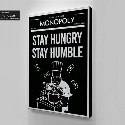 Stay Hungry Stay Humble Alec Monopoly Wall Art Motivational  Inspirational Entrepreneur Print on Black  White Office Canvas