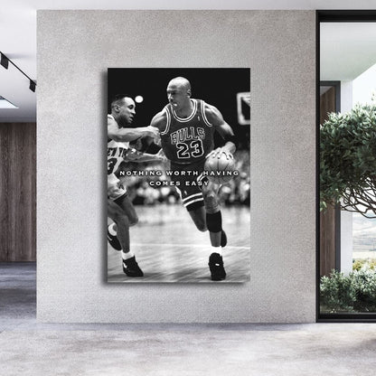 NOTHING COMES EASY Michael Jordan Basketball Ball Wall Art, Jordan 23 Chicago Bulls Poster, Wall Art, Mike Basketball Goat Canvas