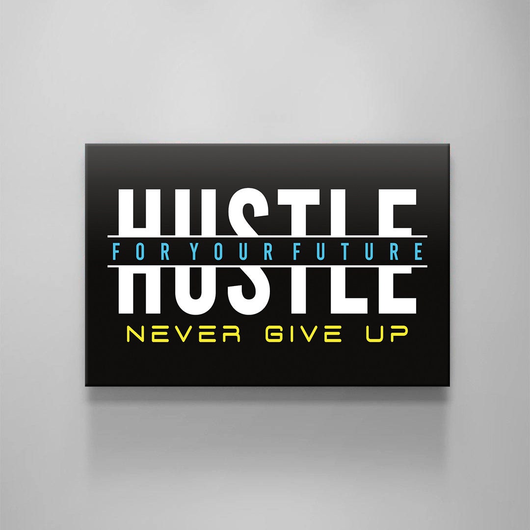 Hustle Humble Home Office Decor Work Hard Smart Motivational Entrepreneur Canvas Never Give Up Work Hard for Your Future Quote Canvas