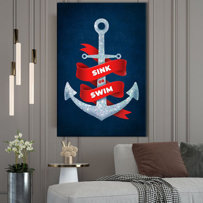 Sink or Swim Canvas Art High Quality Diamonds Motivational Entrepreneur Art for Home and Office Ocean Design Anchor Quote Poster Art