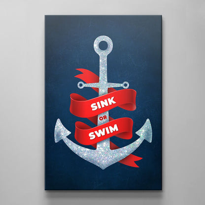 Sink or Swim Canvas Art High Quality Diamonds Motivational Entrepreneur Art for Home and Office Ocean Design Anchor Quote Poster Art