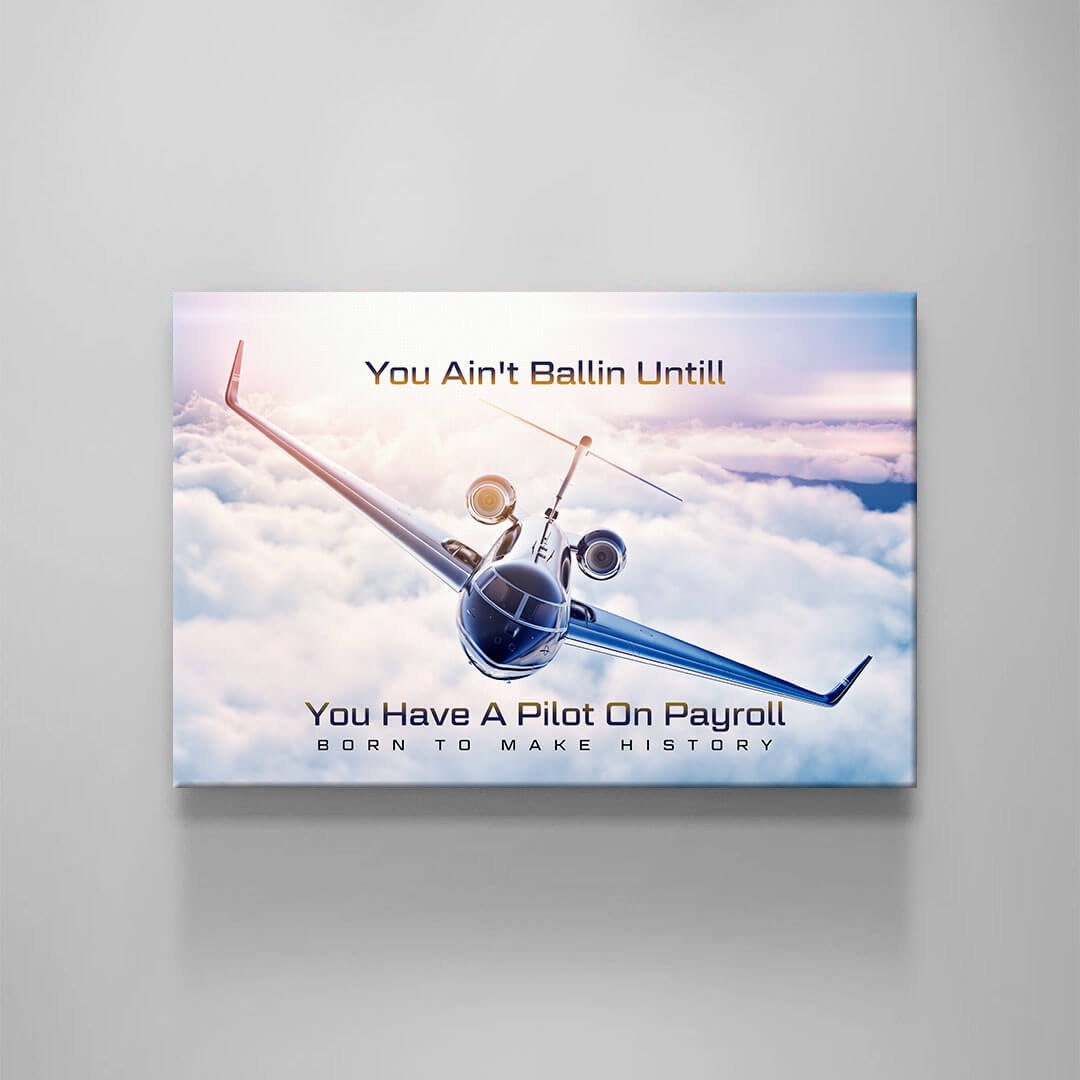 Private Jet Motivational Wall Art Canvas Print Office Decor Entrepreneur Inspirational Quote Pilot on Payroll Success Quote Business Poster