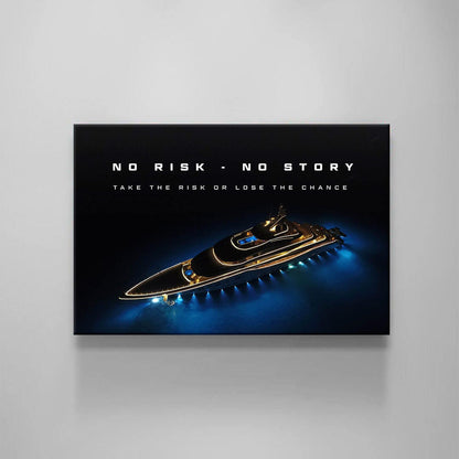 Luxury Yacht Motivational Wall Art Canvas Print Office Decor Entrepreneur Inspirational Quote Success Business Poster No Risk No Story