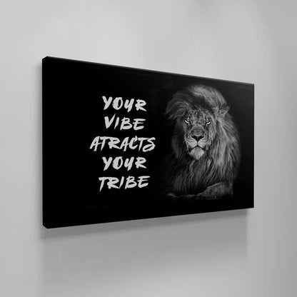 Wild Lion Motivational Quote Art - Posters and Prints on Canvas - "Your Vibe Attracts Your Tribe" Quote Art - Bet on Yourself Success Print