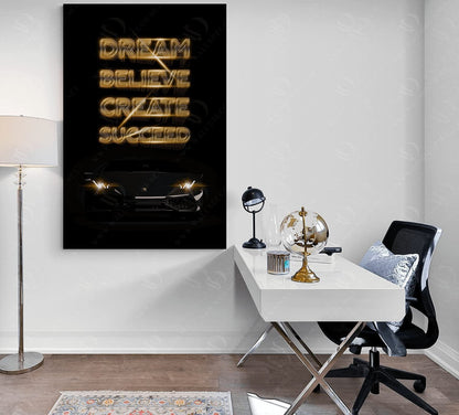 Lamborghini Motivational Wall Art Canvas Print Office Decor Entrepreneur Inspirational Quote Dream Believe Create Succeed Sport Car Poster