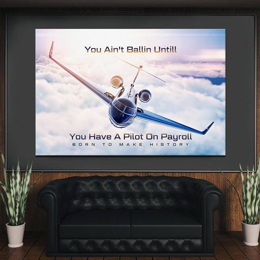 Private Jet Motivational Wall Art Canvas Print Office Decor Entrepreneur Inspirational Quote Pilot on Payroll Success Quote Business Poster