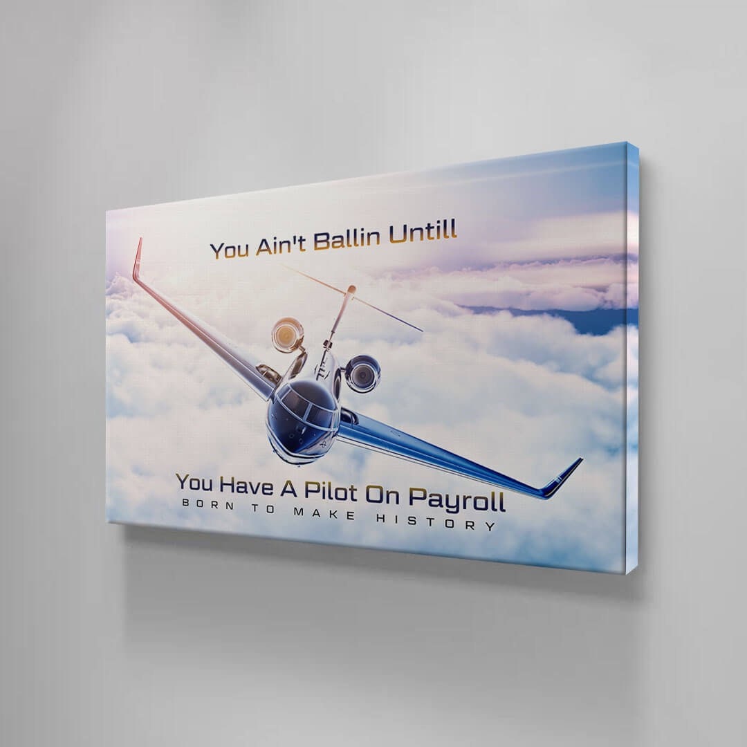 Private Jet Motivational Wall Art Canvas Print Office Decor Entrepreneur Inspirational Quote Pilot on Payroll Success Quote Business Poster