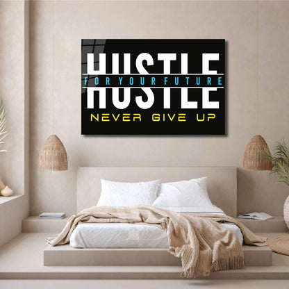 Acrylic or Metal Poster Gloss Print Hustle Humble Never Give Up High Resolution Vivid Colors Best Quality Modern Office Poster