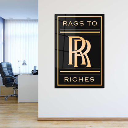 Rags to Riches Motivational Acrylic or Metal Print Inspirational Office Art Luxury Rich Quote Poster New Year Resolution Gift Modern Art