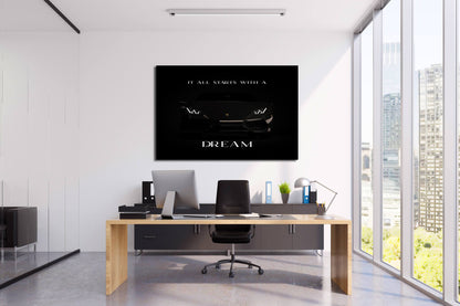 It All Starts with a Dream Acrylic Metal or Canvas Poster Print Lamborghini Motivational Quote Living Room Office Car Quote Poster Decor