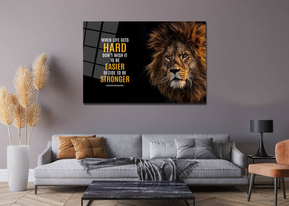 Lion Motivational Quote Metal Poster Home Wall Decor Lion Inspirational Art When Life Gets Hard Decide to Be Stronger Entrepreneur Poster