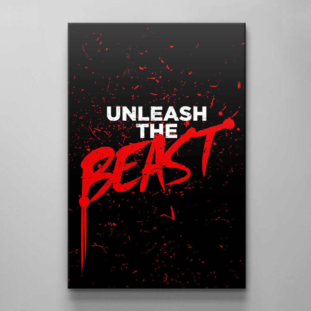 Unleash the Beast Art - Motivational Canvas - Unstoppable Gym Monster Poster - Bold Gym Statement Sign - Acrylic Print Bodybuilding Metal Print