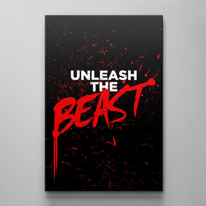 Unleash the Beast Art - Motivational Canvas - Unstoppable Gym Monster Poster - Bold Gym Statement Sign - Acrylic Print Bodybuilding Metal Print