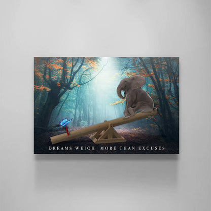 Dreams Weigh More Than Excuses Canvas Motivational Metal Poster Print Inspirational Acrylic Wall Art Dreaming Hustle Office Art Decor