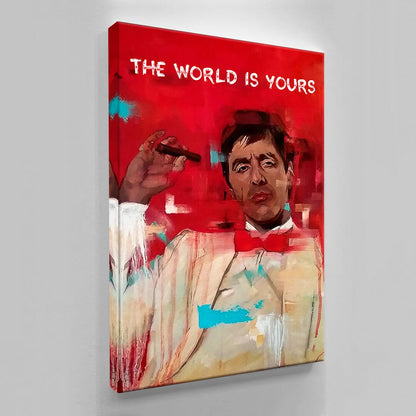 The World is Yours Canvas - Tony Montana Metal Poster Print - Scarface Inspirational Acrylic Wall Art