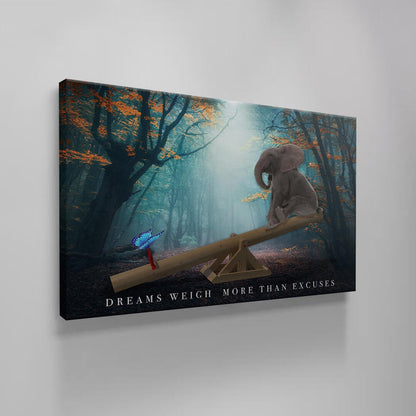 Dreams Weigh More Than Excuses Canvas Motivational Metal Poster Print Inspirational Acrylic Wall Art Dreaming Hustle Office Art Decor