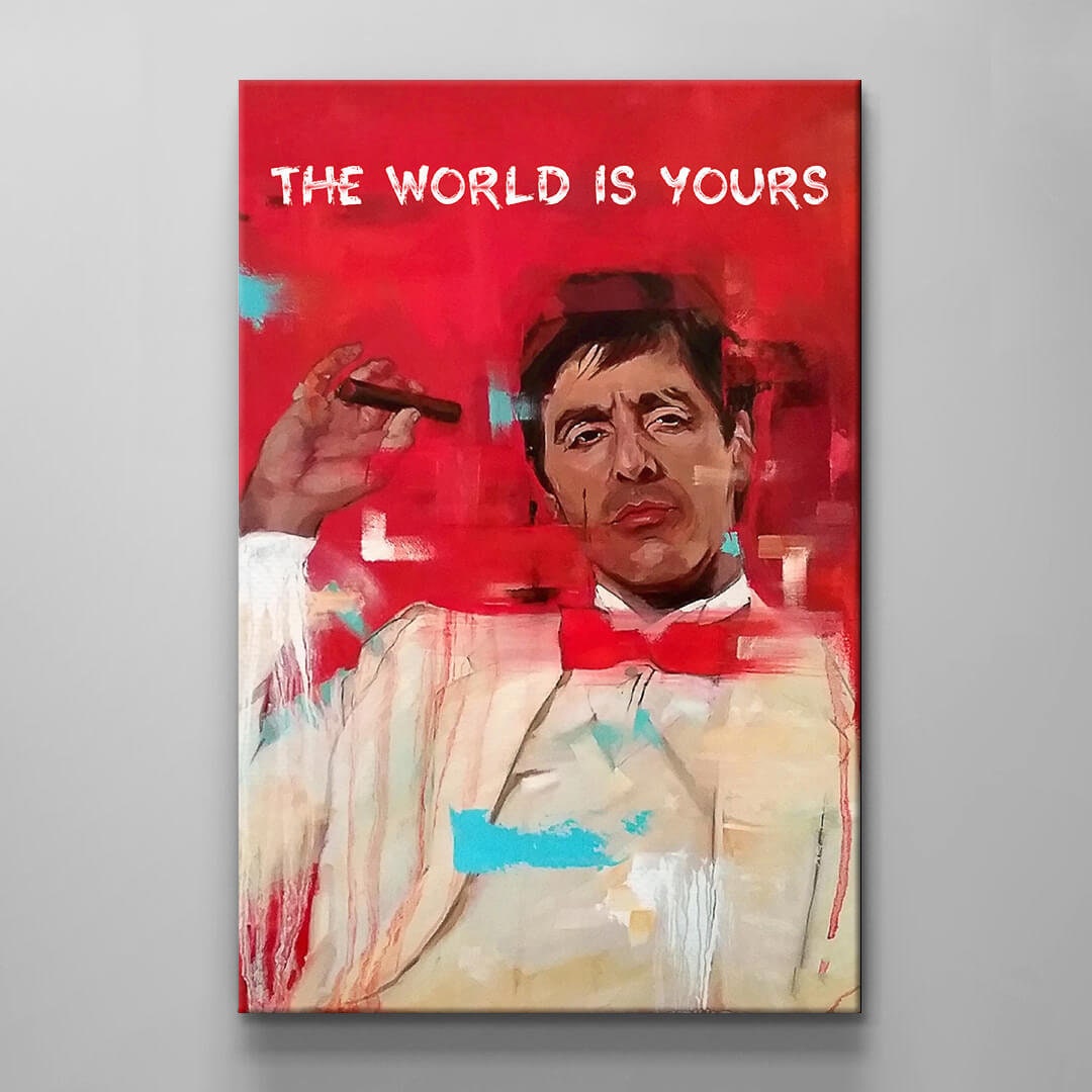 The World is Yours Canvas - Tony Montana Metal Poster Print - Scarface Inspirational Acrylic Wall Art