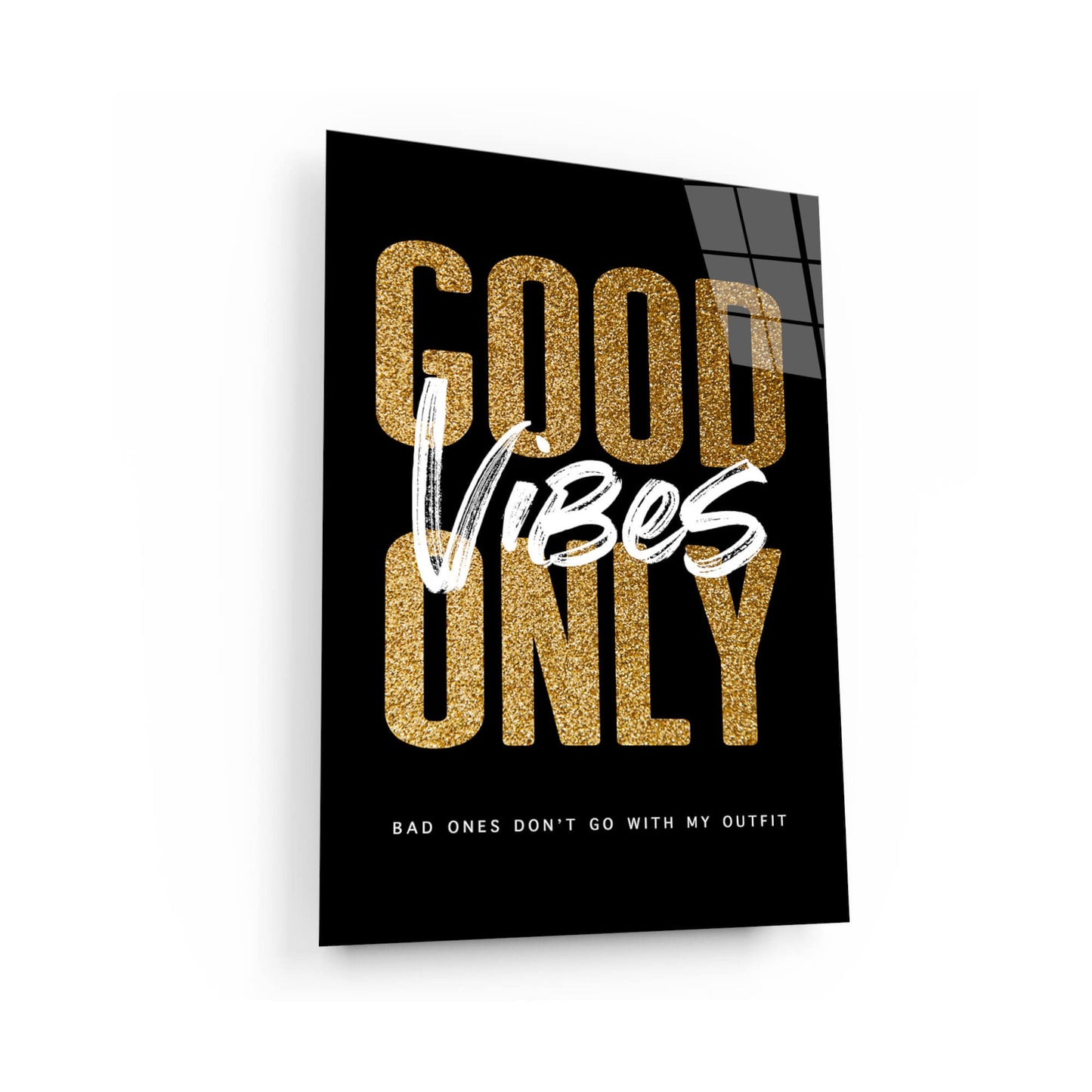 GOOD VIBES ONLY