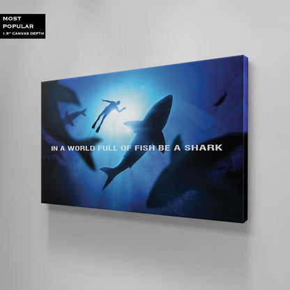 Be a Shark Canvas Motivational Office Quote Metal Poster Print Entrepreneur Inspirational Acrylic Decor Business Competition Office Art