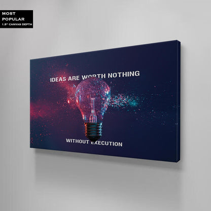 Ideas Worth Nothing Without Execution Canvas Motivational Office Metal Poster Print Entrepreneur Inspirational Quote Poster Decor