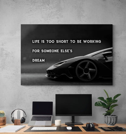 Life Is Too Short Mind Your Own Business Motivational Sport Car Quote Poster Black and White Lambo Canvas Office Inspirational Art