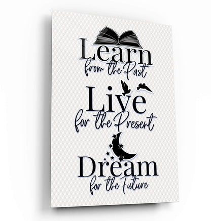 Learn from the Past Live for the Present Dream for the Future Motivational Canvas Carpe Diem Inspirational Bedroom Wall Art Poster Print