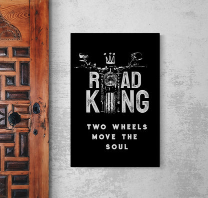 Road King Motorcycle Canvas - "Two Wheels Move the Soul" Quote Art - Biker's Wall Poster - Harley Bike Black and White Designed Quote for Real Men