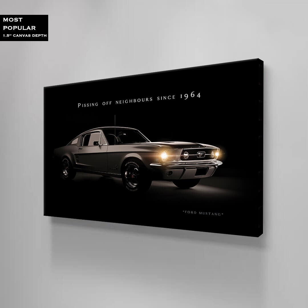 Ford Mustang Canvas Muscle Car Funny Quote Poster Pissing Off Neighbours Art Classic Old Car Men's Territory Garage Old School Print Art