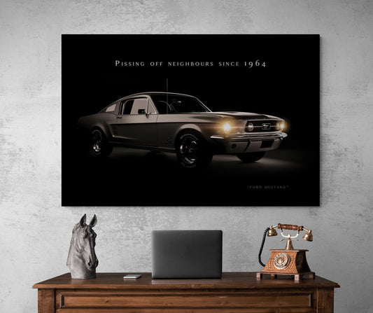 Ford Mustang Canvas Muscle Car Funny Quote Poster Pissing Off Neighbours Art Classic Old Car Men's Territory Garage Old School Print Art