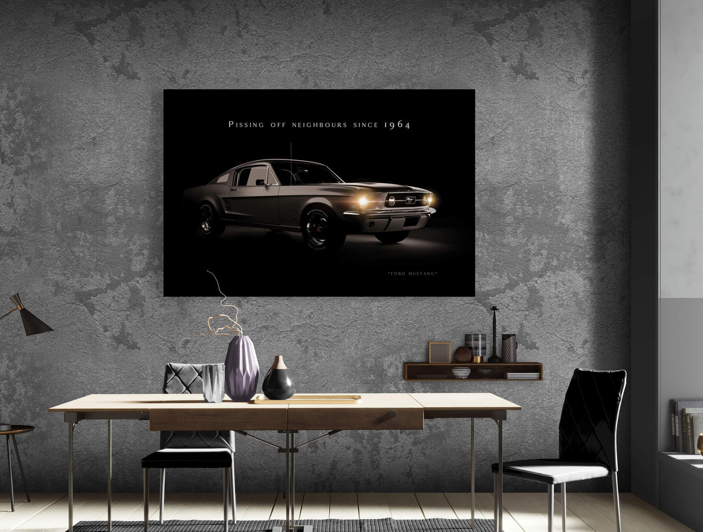 Ford Mustang Canvas Muscle Car Funny Quote Poster Pissing Off Neighbours Art Classic Old Car Men's Territory Garage Old School Print Art