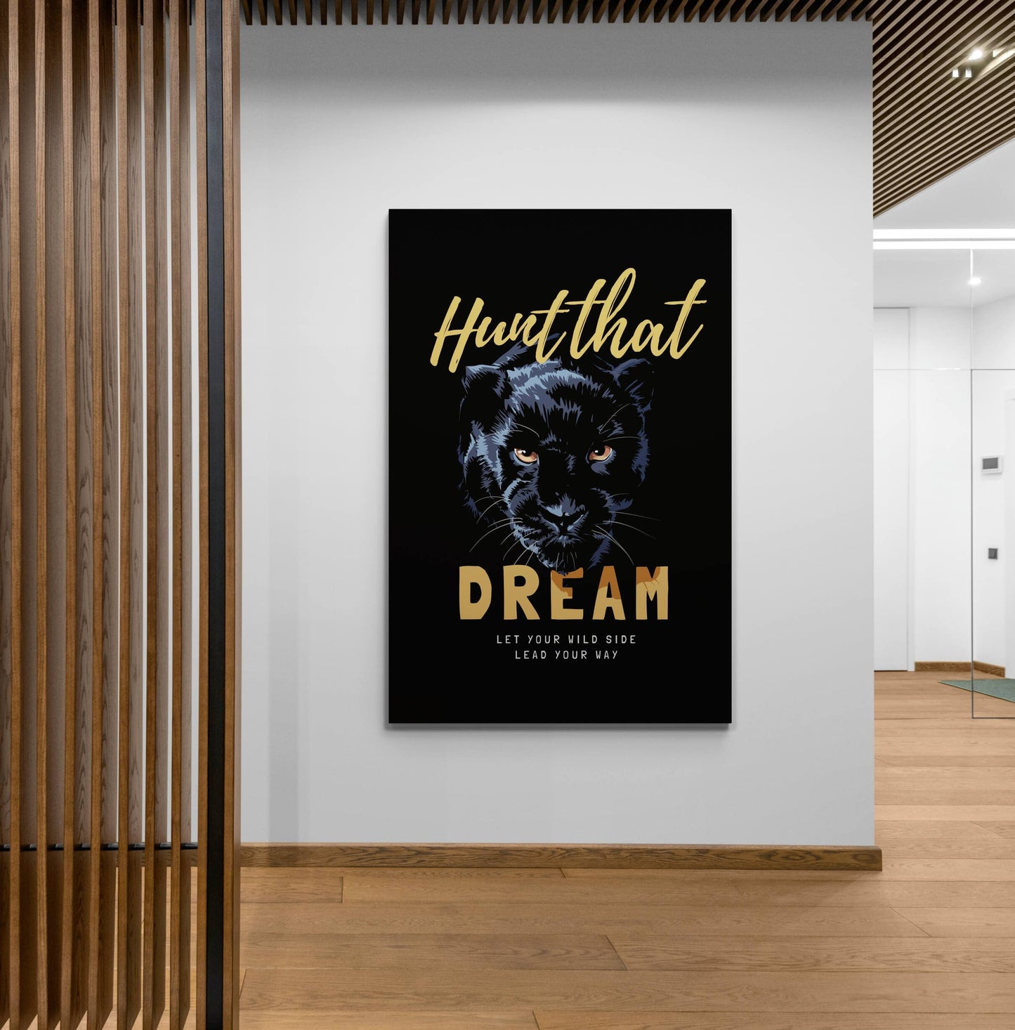 Hunt That Dream Canvas Motivational Poster Inspirational Art Let Your Wild Side Lead Your Way Leopard Look Art Black Panther Quote Art