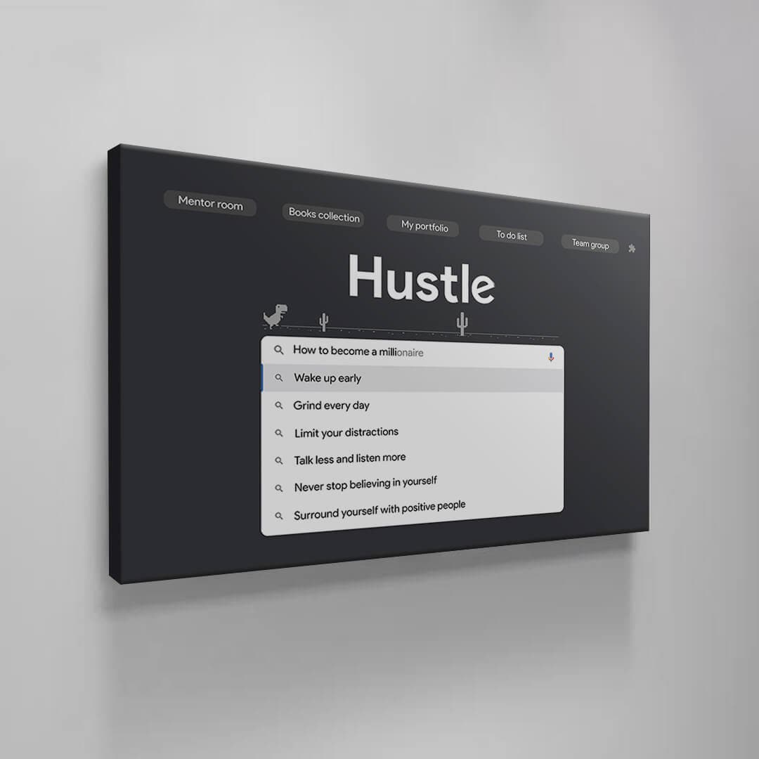 How to Become a Millionaire Canvas Hustle Browser Screen Effect Poster Grind Every Day Art Limit Distractions Motivational Office Print