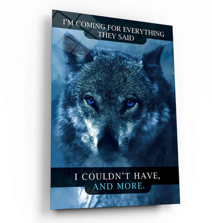 I'm Coming for Everything They Said I Couldn't Have and More Canvas Wolf with Blue Eyes Poster Motivational Office Print Inspirational