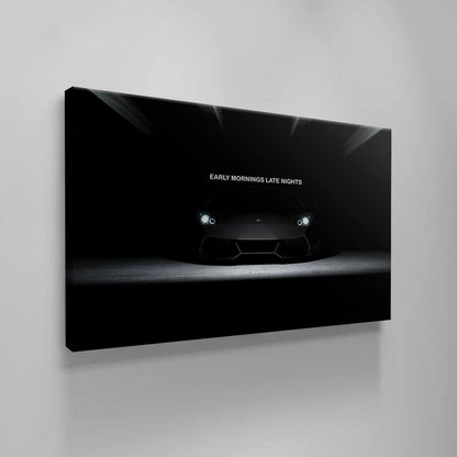 Early Mornings Late Nights Motivational Wall Art Inspirational Canvas Hustle and Grind Office Print Black Lambo Quote Poster Consistency