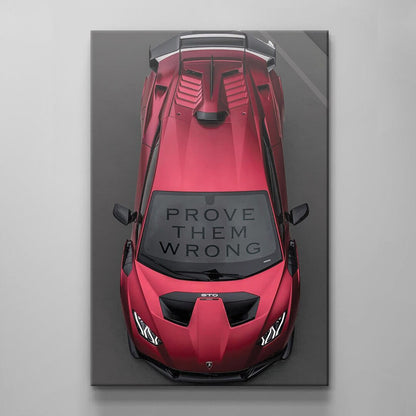 Prove Them Wrong Motivational Wall Art Inspirational Poster Quote Sport Car Office Print Red Lambo Canvas Entrepreneur Office Poster Art