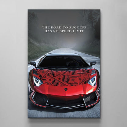 The Road to Success Has No Speed Limit - Motivational Wall Art - Inspirational Poster Quote - Red Lambo Canvas